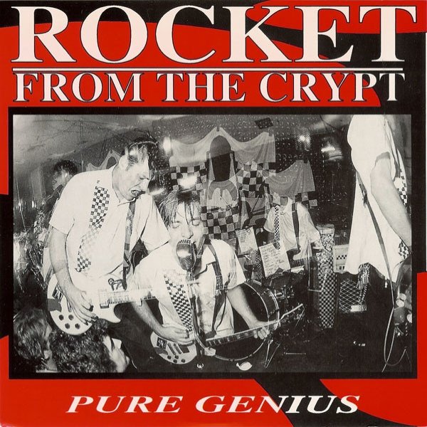 Album Rocket from the Crypt - Pure Genius
