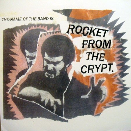 Album Rocket from the Crypt - The Name Of The Band Is Rocket From The Crypt
