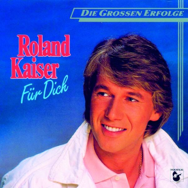 Album Roland Kaiser - Für Dich