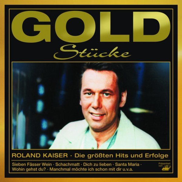 Album Roland Kaiser - Goldstücke