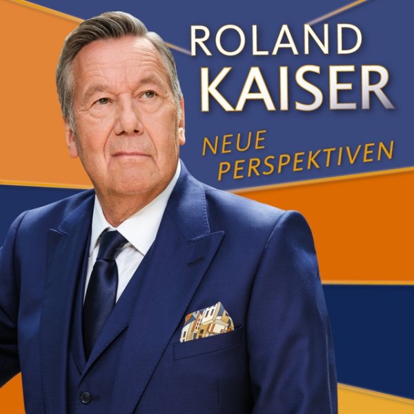Album Roland Kaiser - Neue Perspektiven
