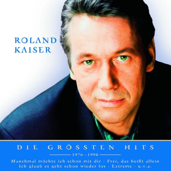 Album Roland Kaiser - Nur das Beste