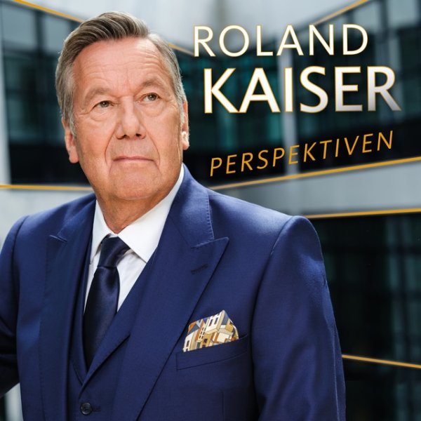Album Roland Kaiser - Perspektiven