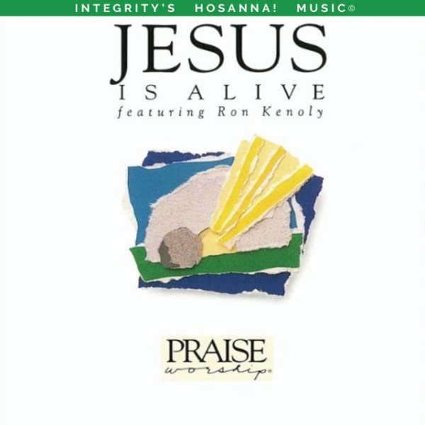 Jesus Is Alive - album