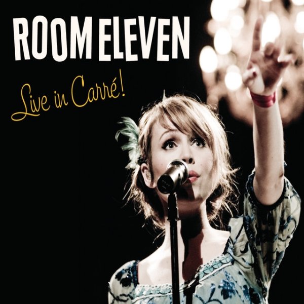 Album Room Eleven - Live In Carré