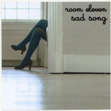 Album Room Eleven - Sad Song