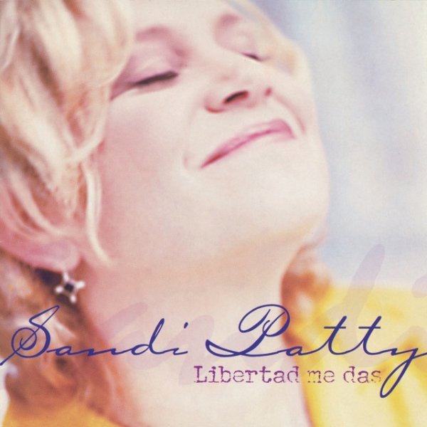 Album Sandi Patty - Libertad me das