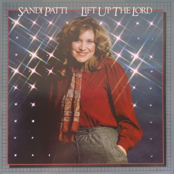Sandi Patty Lift Up The Lord, 1982