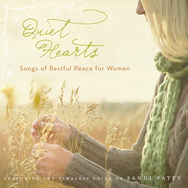 Album Sandi Patty - Quiet Hearts - Songs of Restful Peace for Women