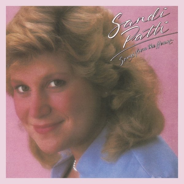 Sandi Patty Songs from the Heart, 1984