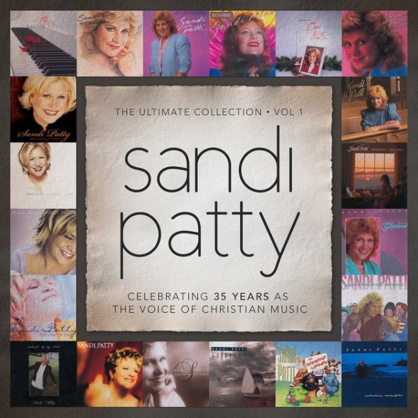 Album Sandi Patty - The Ultimate Collection: Vol. 1