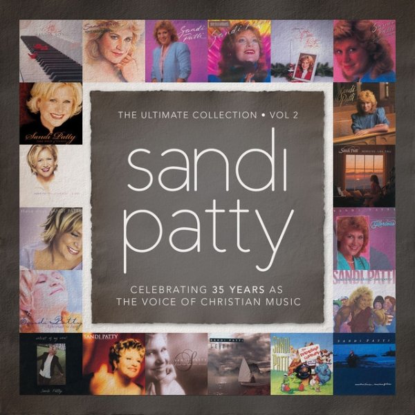 Album Sandi Patty - The Ultimate Collection, Vol. 2