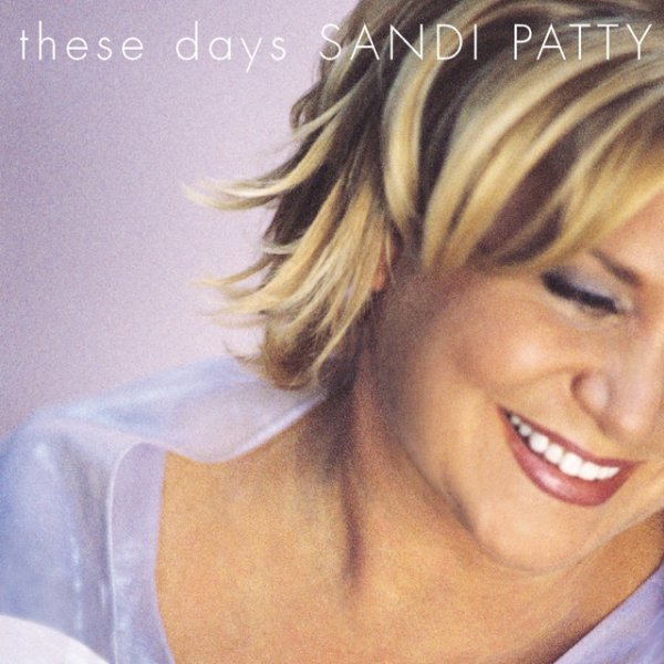 Album Sandi Patty - These Days