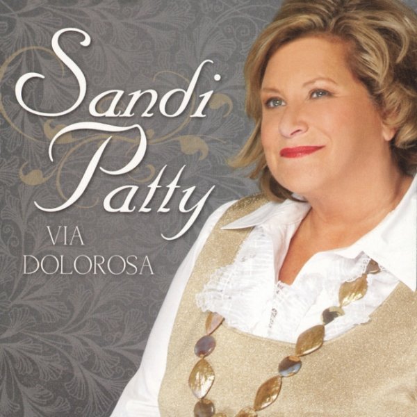 Album Sandi Patty - Via Dolorosa
