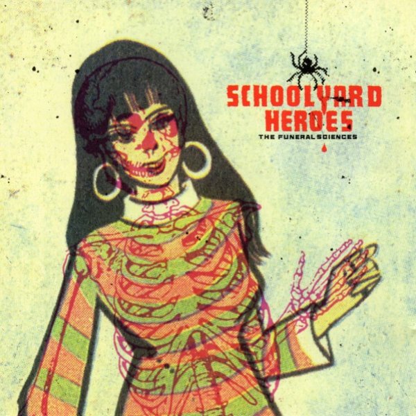 Album Schoolyard Heroes - The Funeral Sciences