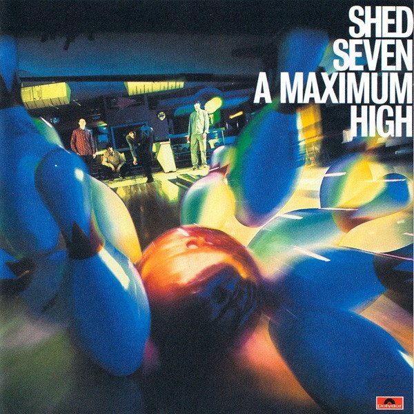 Shed Seven A Maximum High, 1996