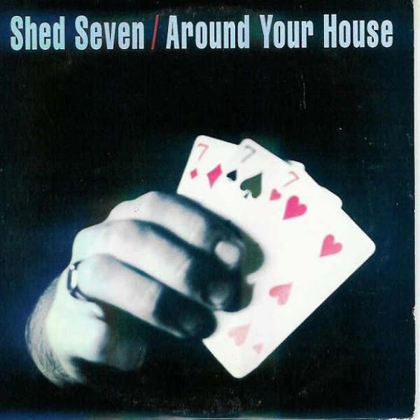 Album Shed Seven - Around Your House