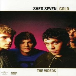 Album Shed Seven - Gold - The Videos