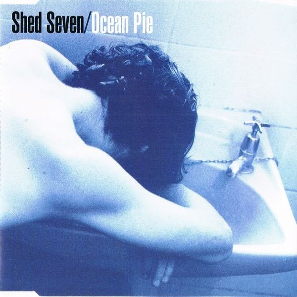 Album Shed Seven - Ocean Pie