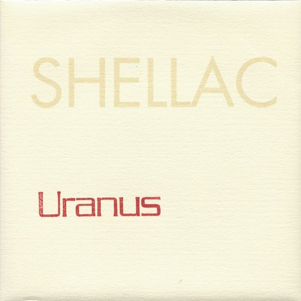 Album Shellac - Uranus