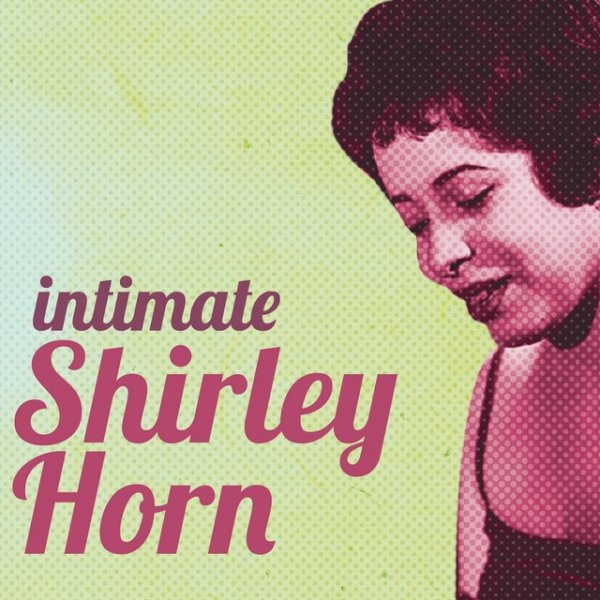 Album Shirley Horn - Intimate Shirley Horn