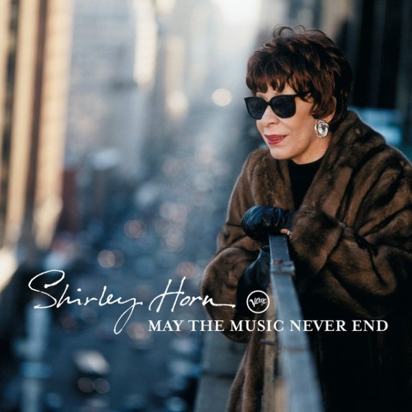 Album Shirley Horn - May The Music Never End