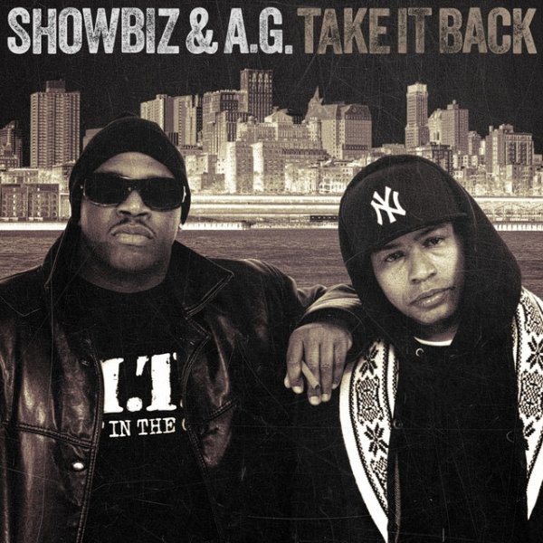 Showbiz & A.G. Take It Back, 2017