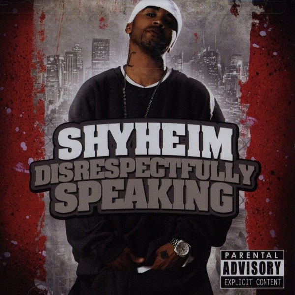 Album Shyheim - Disrespectfully Speaking