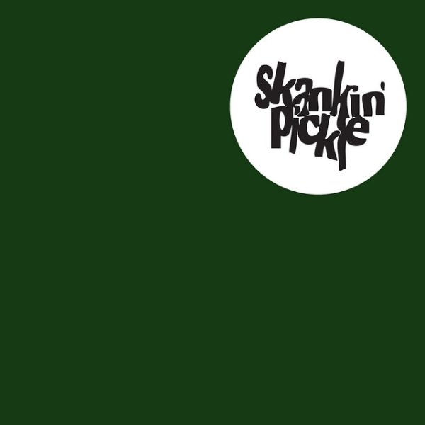 Skankin' Pickle The Green Album, 1996