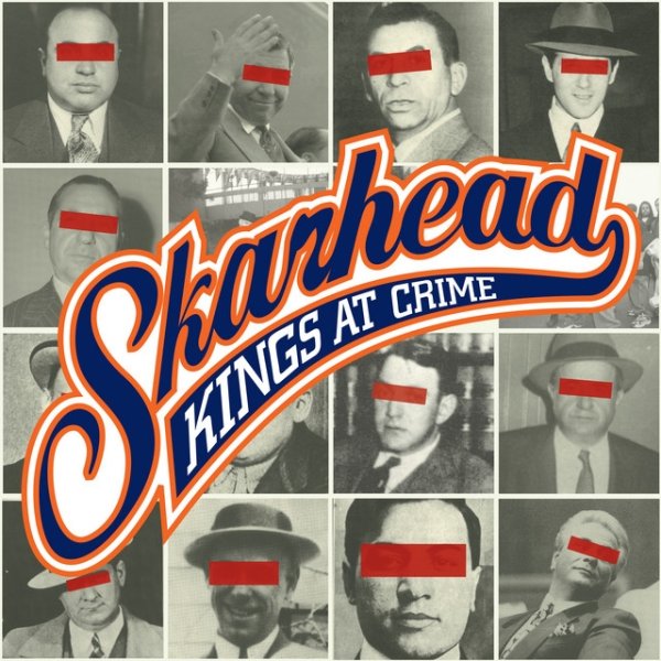 Album Skarhead - Kings At Crime