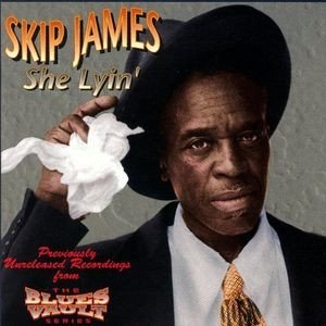 Album Skip James - She Lyin
