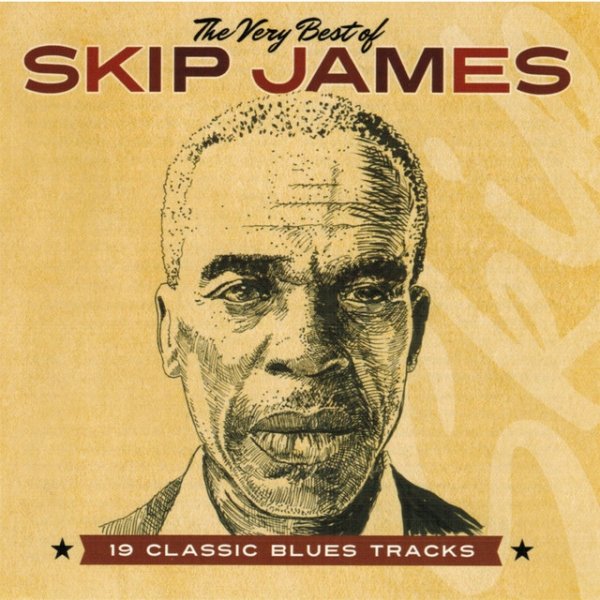 Album Skip James - The Very Best of Skip James