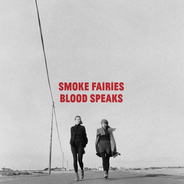 Album Smoke Fairies - Blood Speaks