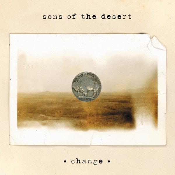 Album Sons Of The Desert - Change