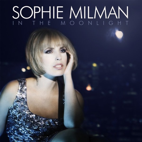 Album Sophie Milman - In the Moonlight