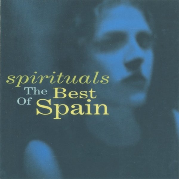 Album Spain - Spirituals - The Best Of