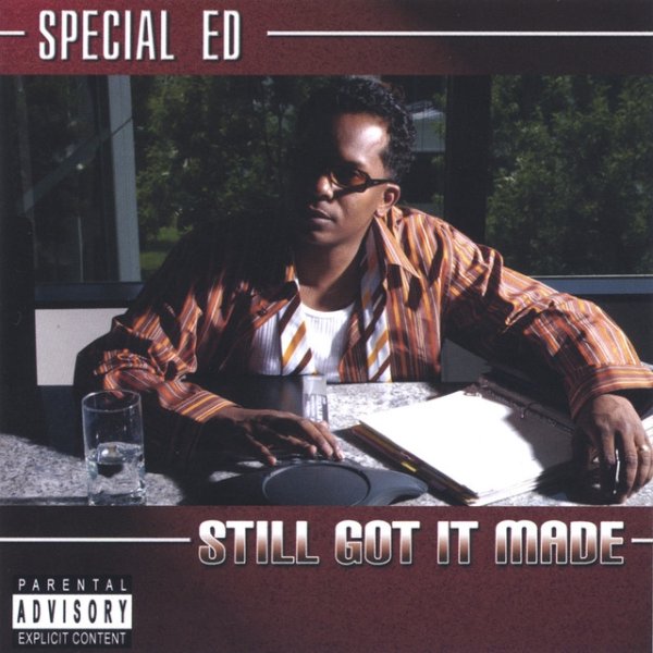 Special Ed Still Got It Made, 2003