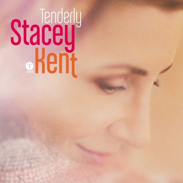 Stacey Kent Tenderly, 2015