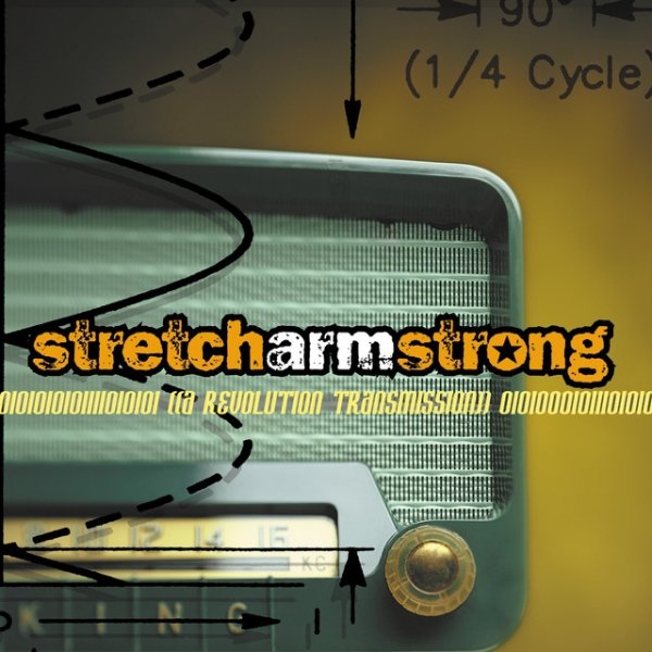 Album Stretch Arm Strong - A Revolution Transmission