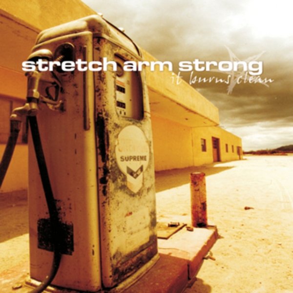 Album Stretch Arm Strong - It Burns Clean