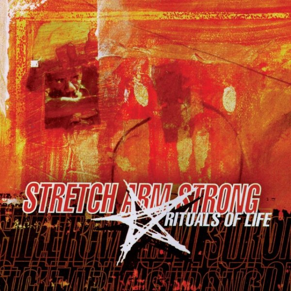 Album Stretch Arm Strong - Rituals Of Life