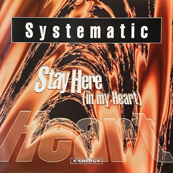 Album Systematic - Stay Here (In My Heart)