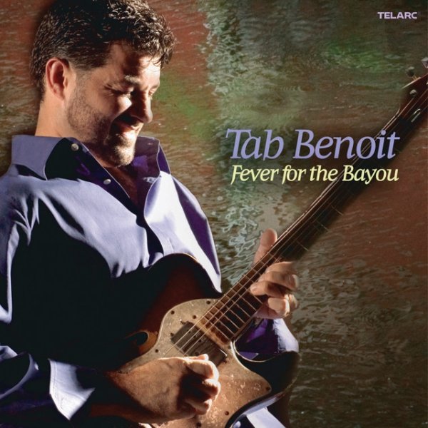 Album Tab Benoit - Fever For The Bayou