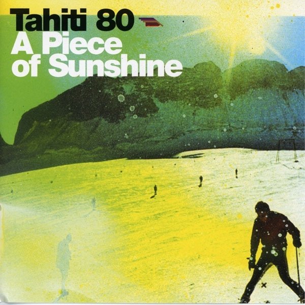 Album Tahiti 80 - A Piece of Sunshine