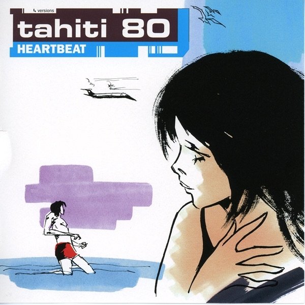 Tahiti 80 Heartbeat, 2001