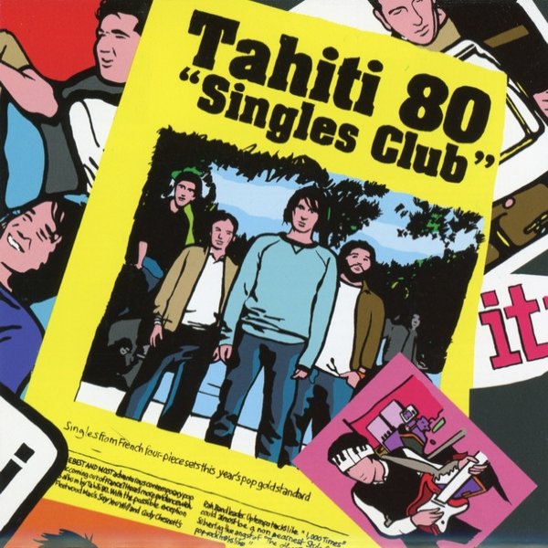 Album Tahiti 80 - Singles Club