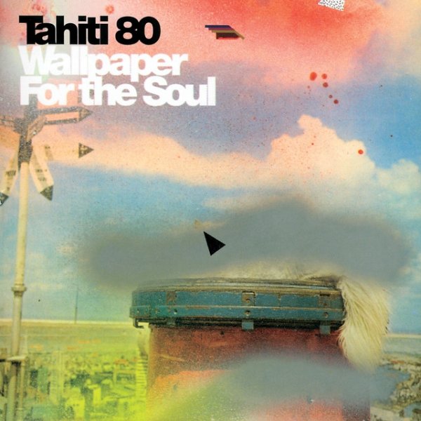 Album Tahiti 80 - Wallpaper For The Soul