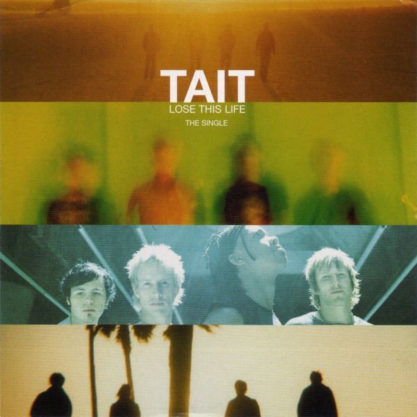 Album Tait - Lose This Life