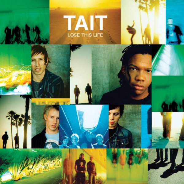 Tait Lose This Life, 2003