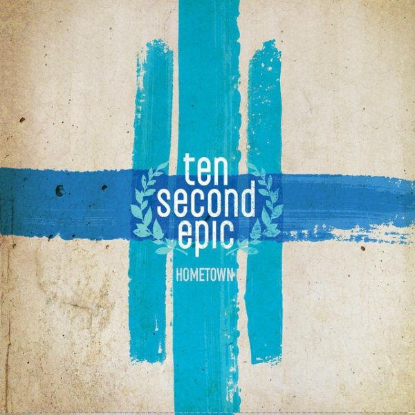 Album Ten Second Epic - Hometown